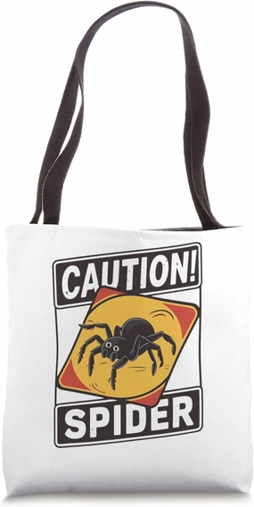 Caution Spider, spider warning motif for invertebrate fans Tote Bag