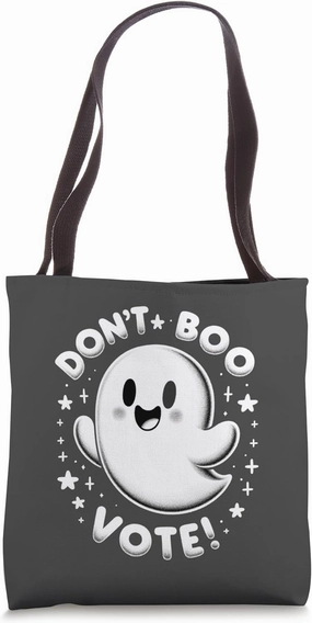 Cute Ghost Don't Boo, Vote! Political Humor Voting Reminder Tote Bag