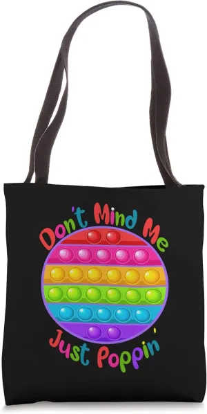 Don't Mind Me Just Poppin' Cute Round Fidget Sensory Pop It Tote Bag