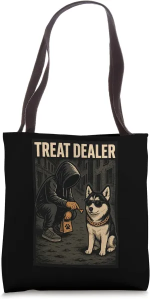 Husky Treat Dealer Parody Humor Dog Lover Tote Bag