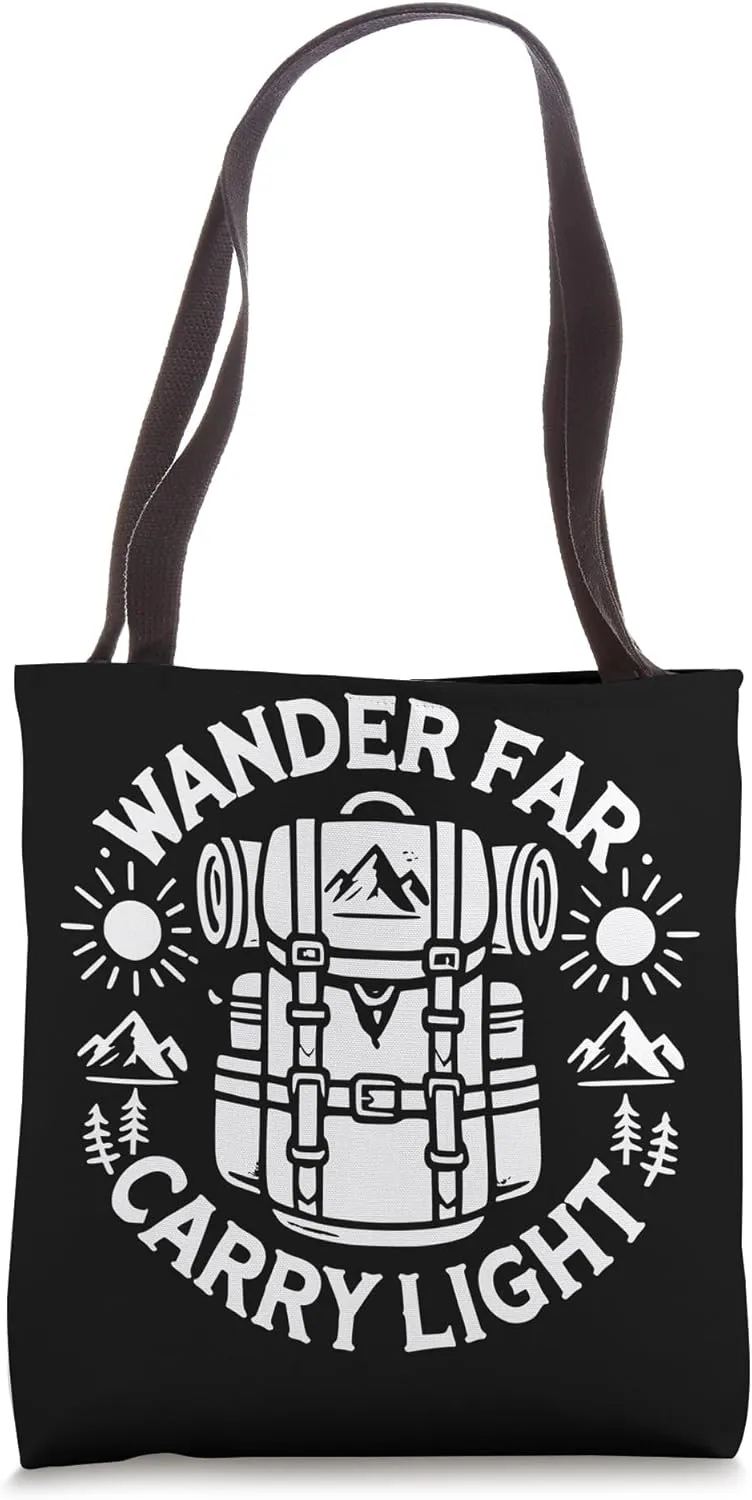 Wander Far, Carry Light Tote Bag
